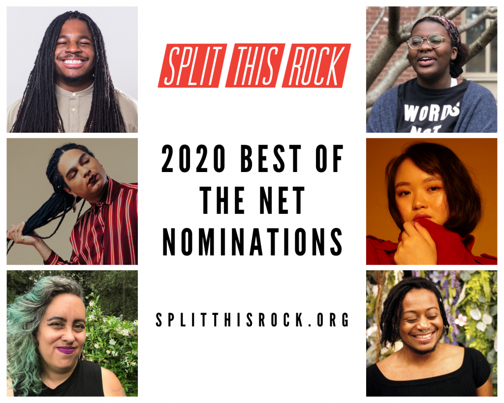 Split This Rock's 2020 Best of the Net Nominations announcement which includes the Split This Rock logo and collaged images of nominated poets: Darius Simpson, Justice Ameer, Leah Lakshmi Piepzna-Samarasinha, M Kamara, Natalie Wee, and Noor Ibn Najam.