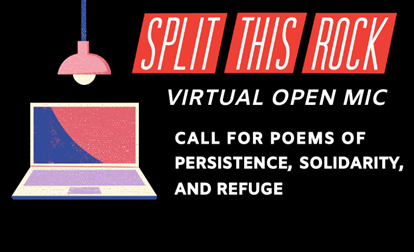 Split This Rock Virtual Open Mic announcement includes a black background with a graphic of a hanging lamp over a laptop, Split This Rock's logo, and the following text in white: 