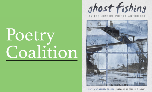 Light green rectangle with Poetry Coalition logo on the left and the book cover of Ghost Fishing: An Eco-Justice Poetry Anthology on the left.