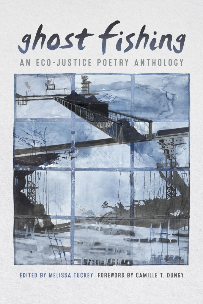 Cover of Ghost Fishing anthology. The cover is light grey with an abstract watercolor picture, some images resemble oil rigs and cranes. Ghost Fishing: An Eco-Justice Anthology is written above the image.